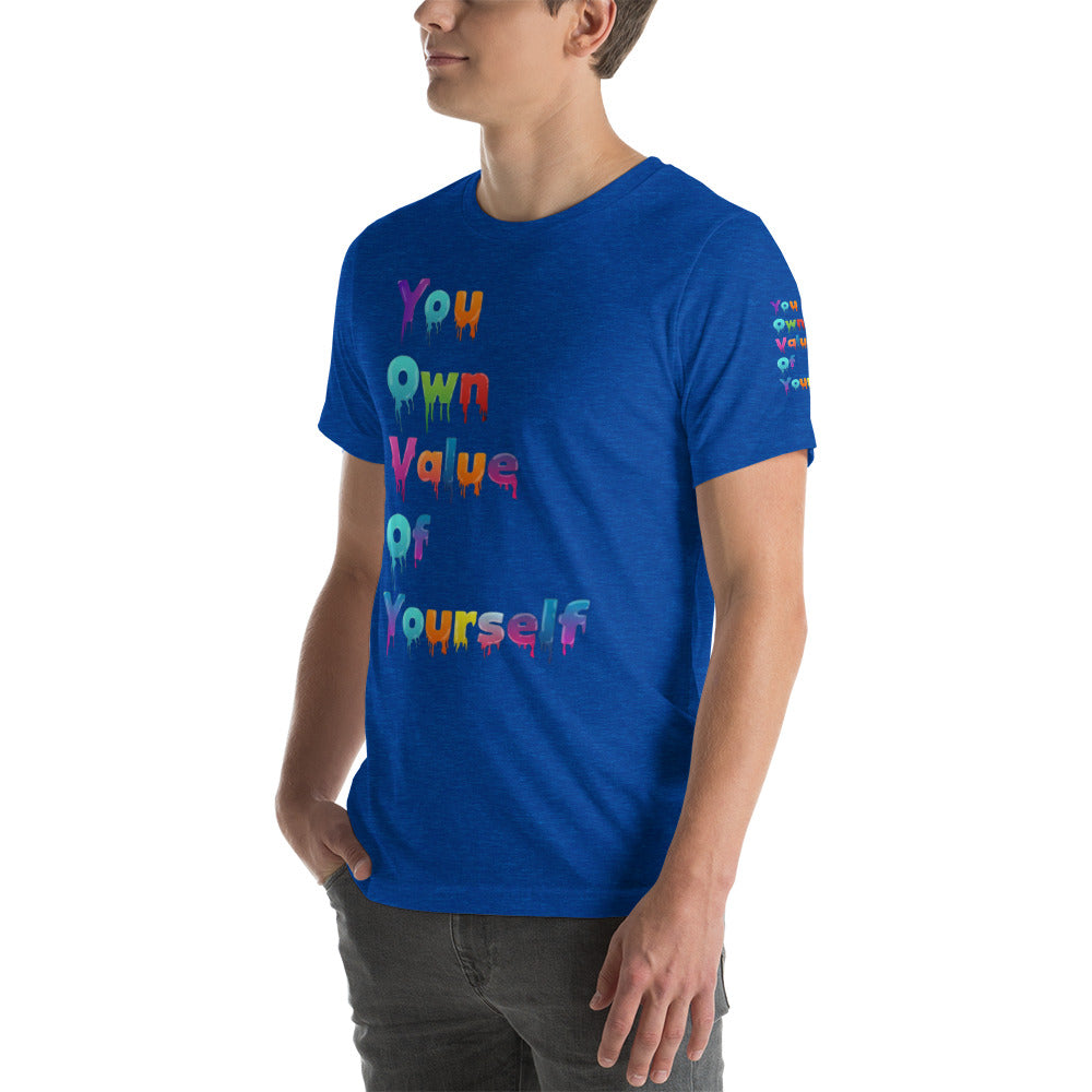 Short-Sleeve Unisex “Colorful YouOwnValue” T-Shirt