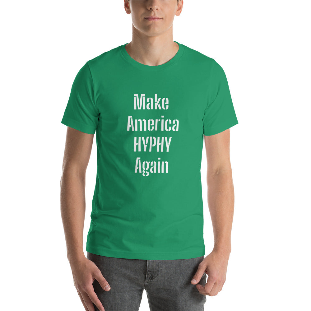 “HYPHY” Unisex t-shirt