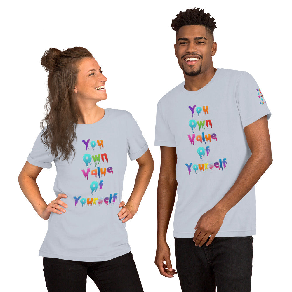 Short-Sleeve Unisex “Colorful YouOwnValue”T-Shirt