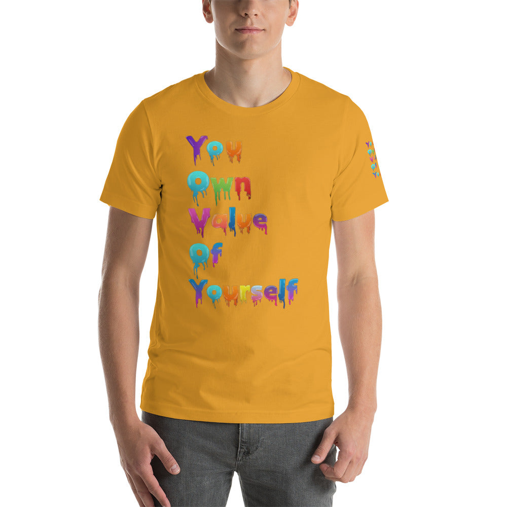 Short-Sleeve Unisex “Colorful YouOwnValue” T-Shirt