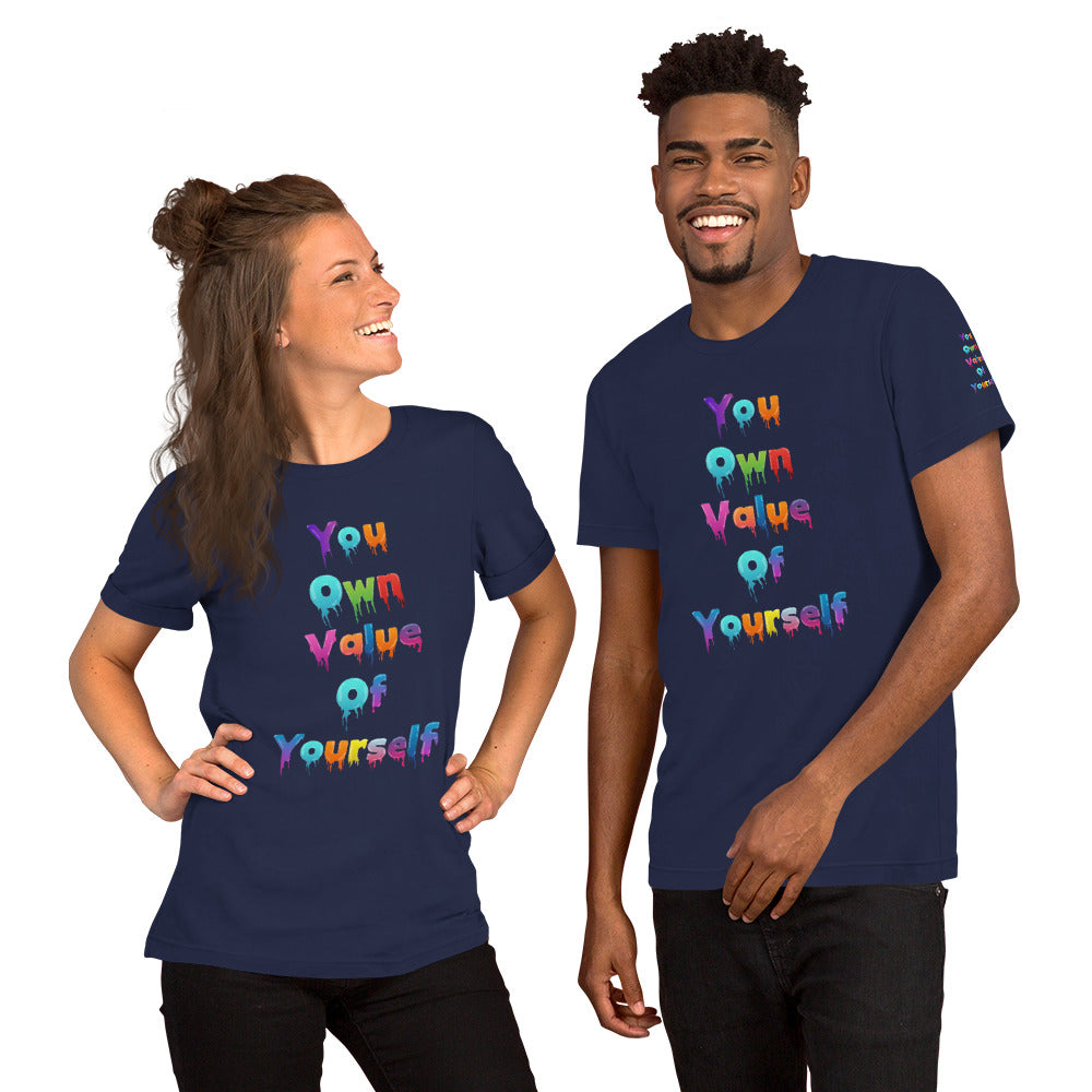 Short-Sleeve Unisex “Colorful YouOwnValue”T-Shirt