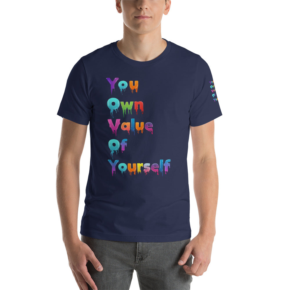 Short-Sleeve Unisex “Colorful YouOwnValue” T-Shirt