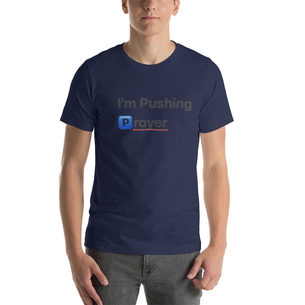 Short-sleeve “Pushing Prayer”t-shirt