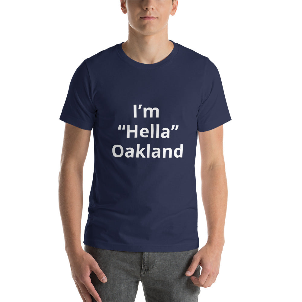 “Hella Oakland”  t-shirt