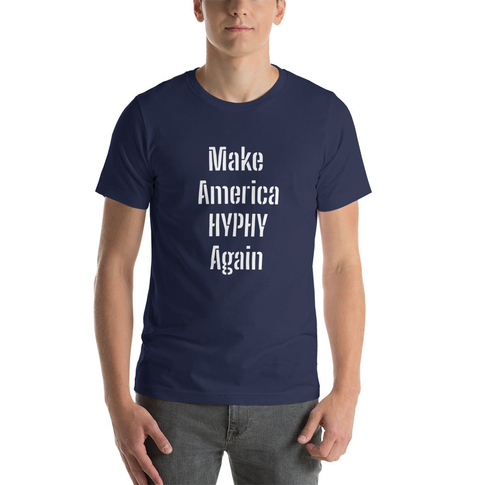 “HYPHY” Unisex t-shirt