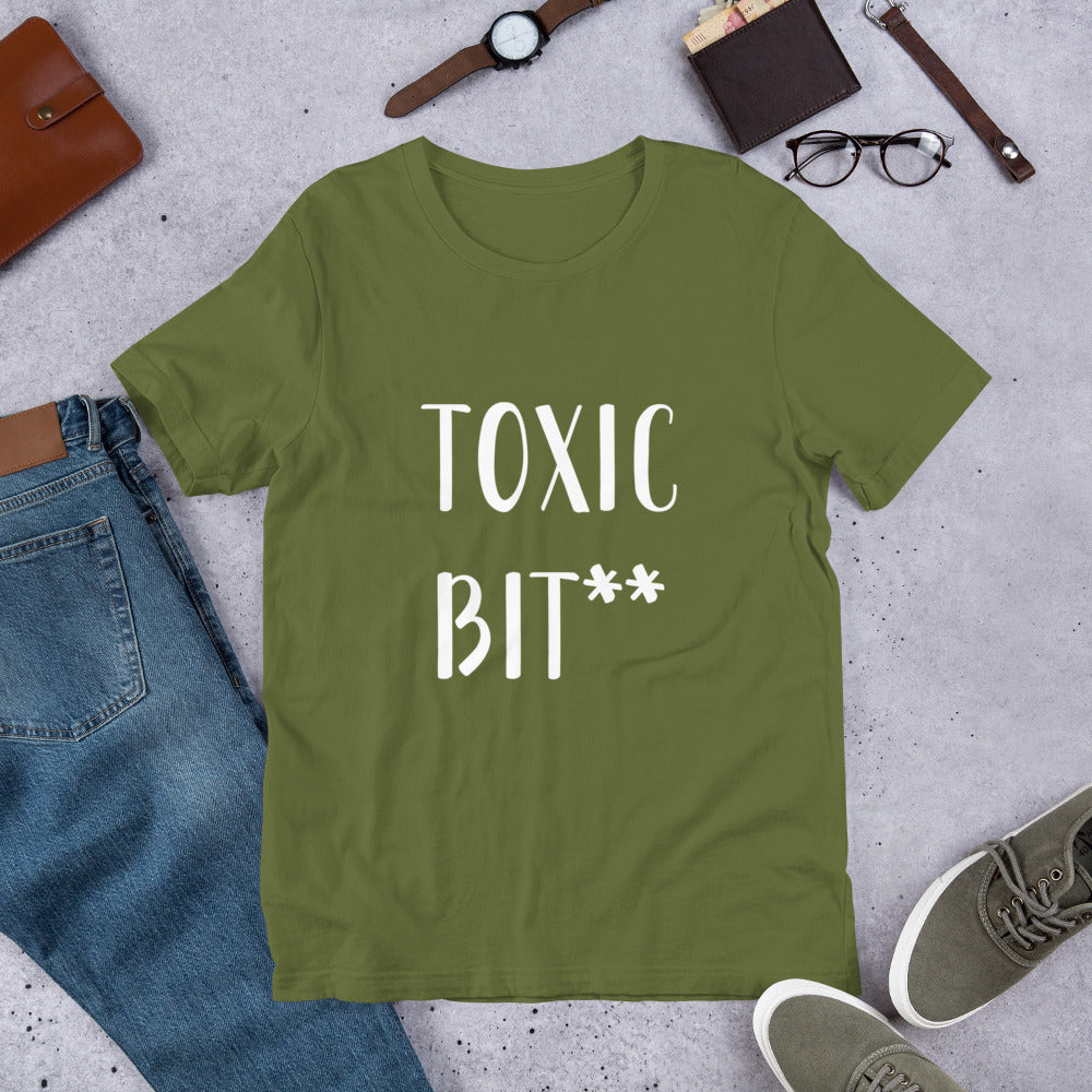 “Toxic Bit**” t-shirt