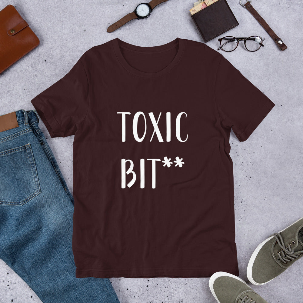“Toxic Bit**” t-shirt