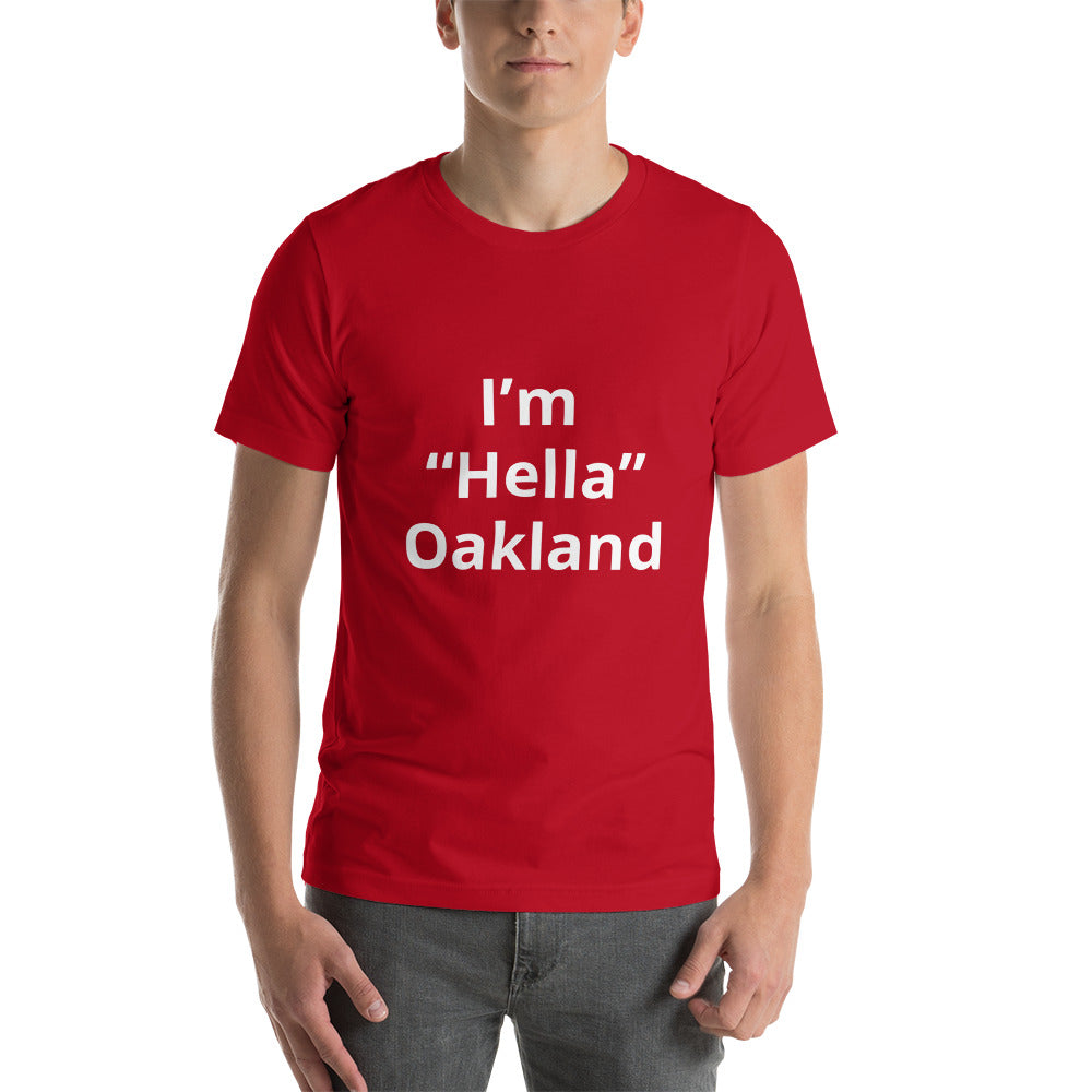 “Hella Oakland”  t-shirt