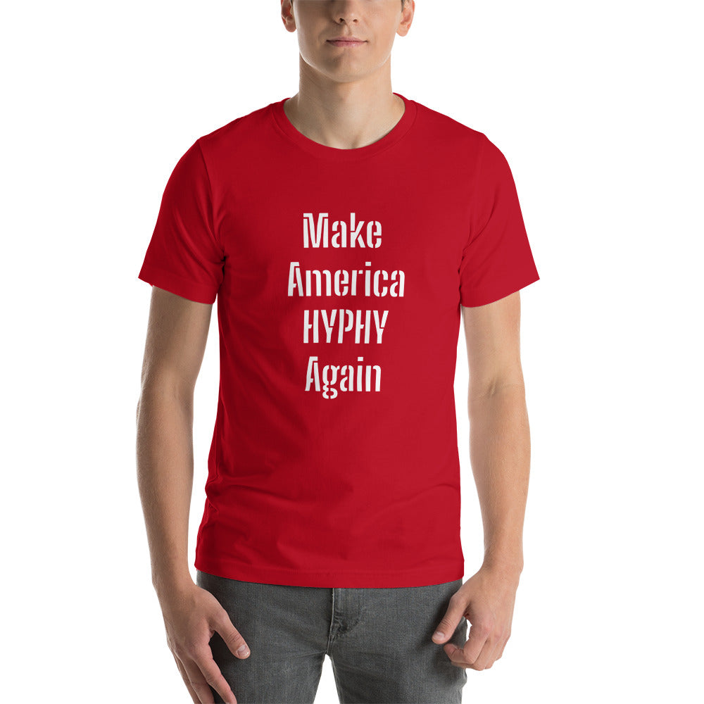 “HYPHY” Unisex t-shirt