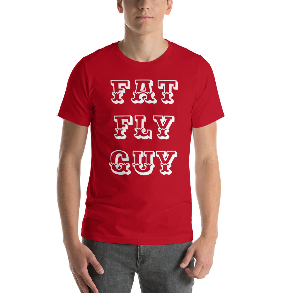 “Fat Fly Guy”  t-shirt