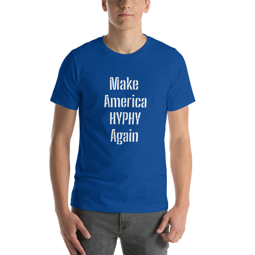 “HYPHY” Unisex t-shirt