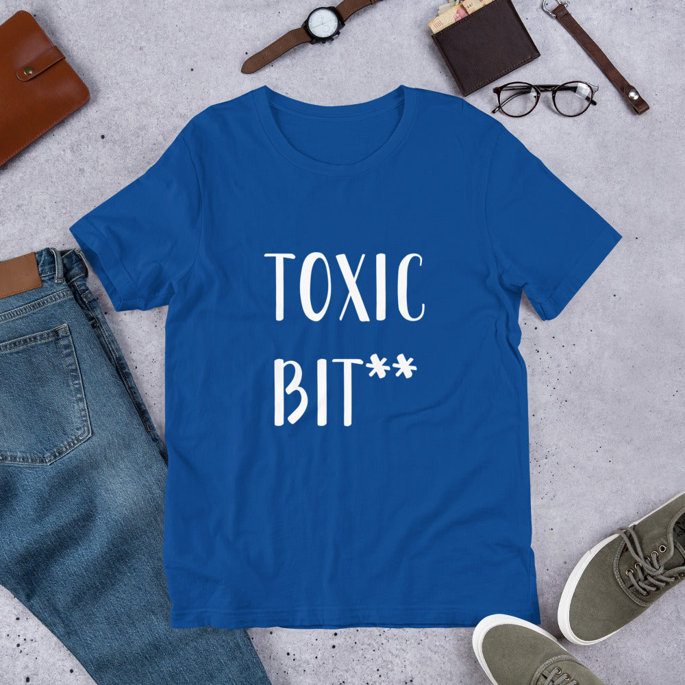 “Toxic Bit**” t-shirt