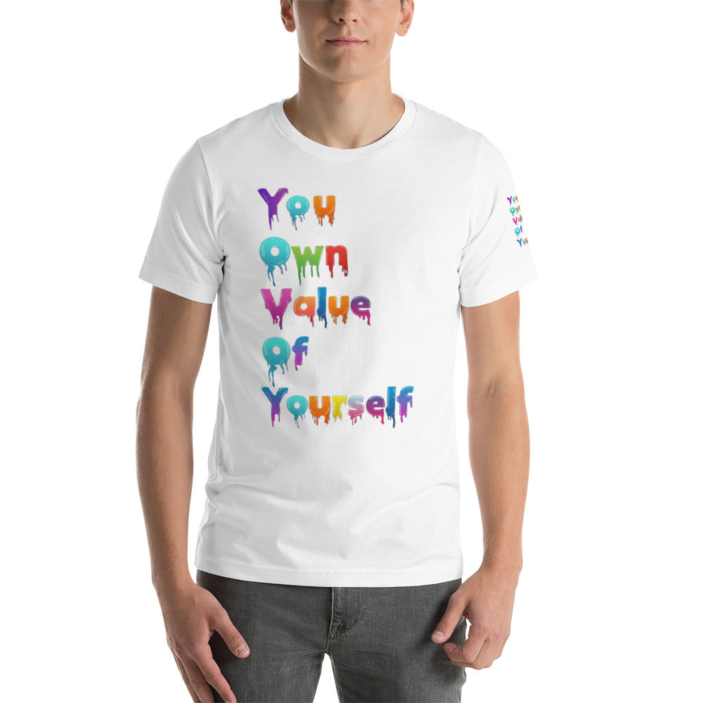 Short-Sleeve Unisex “Colorful YouOwnValue” T-Shirt