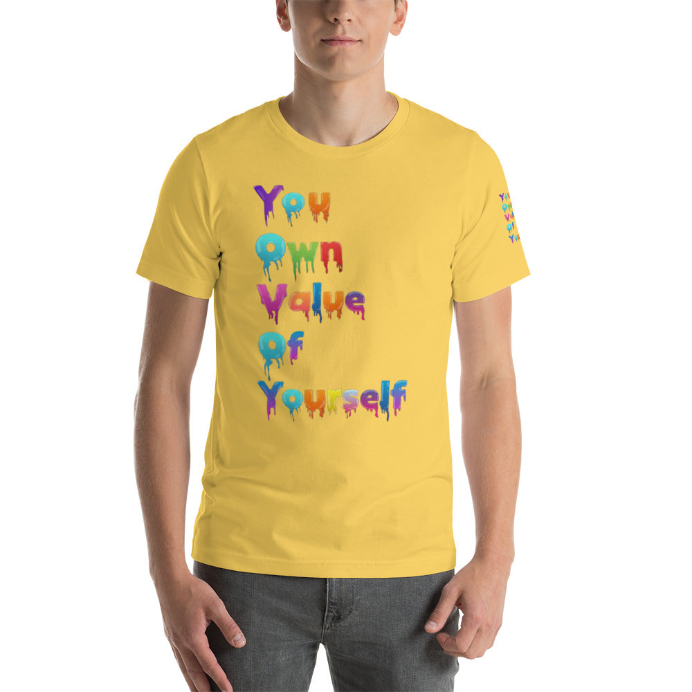 Short-Sleeve Unisex “Colorful YouOwnValue” T-Shirt