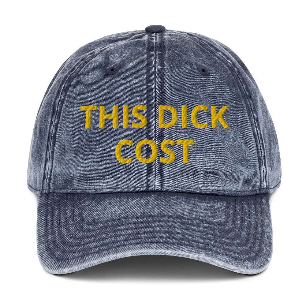 Vintage Cotton”This Dick Cost”  cap