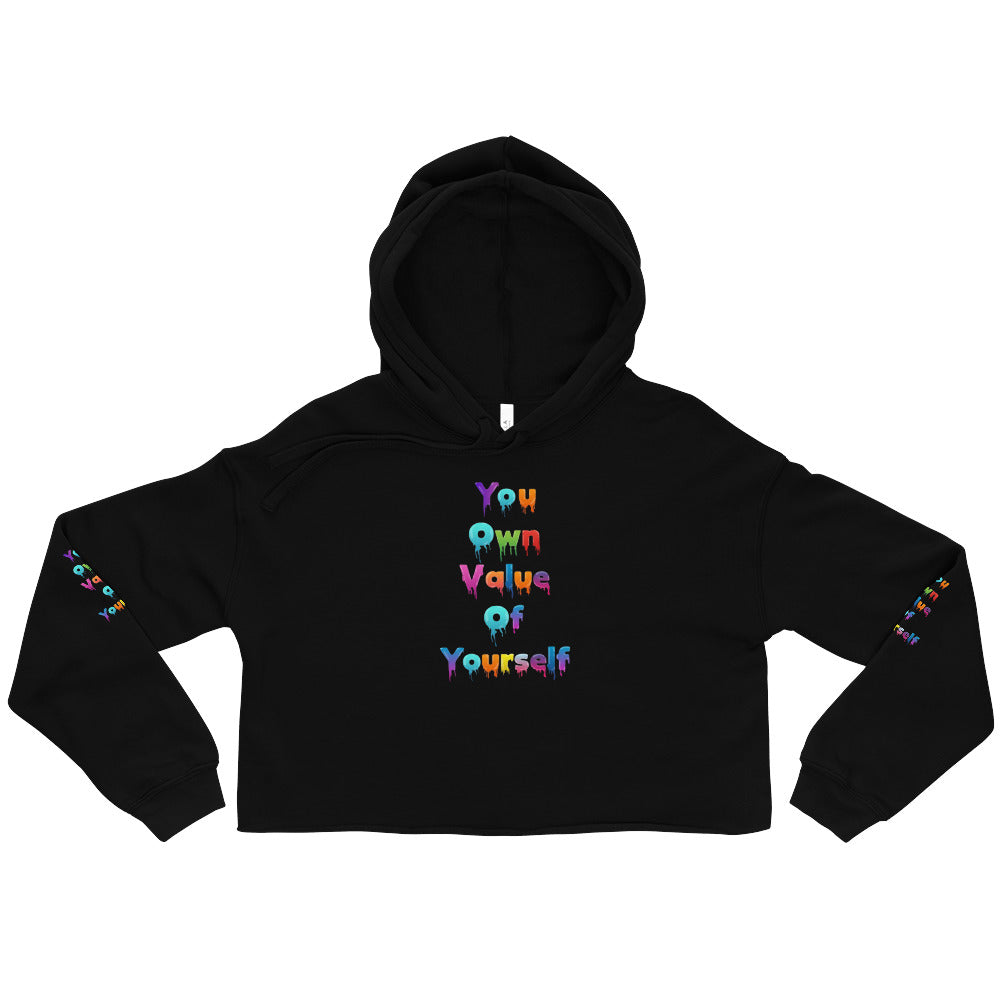 “Colorful YouOwnValue” Crop Hoodie