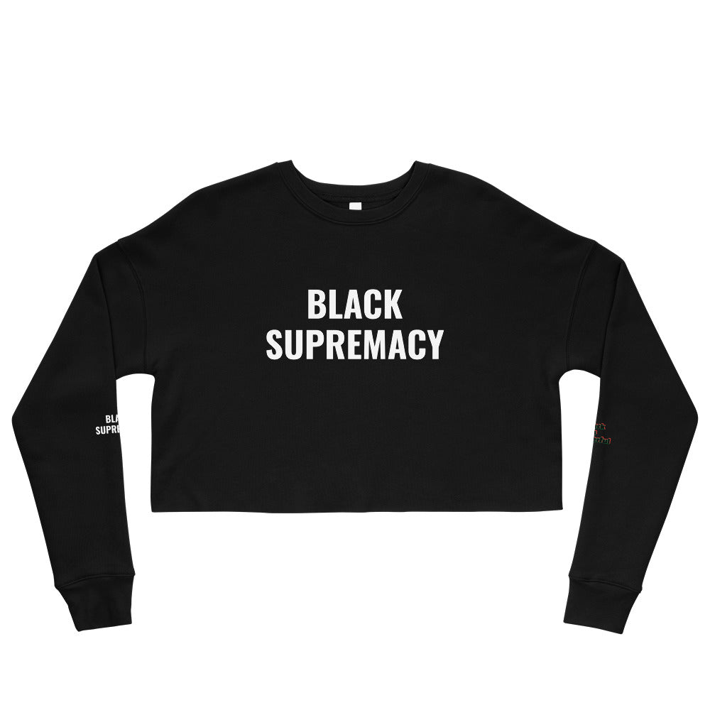 Crop “Black Supremacy”Sweatshirt